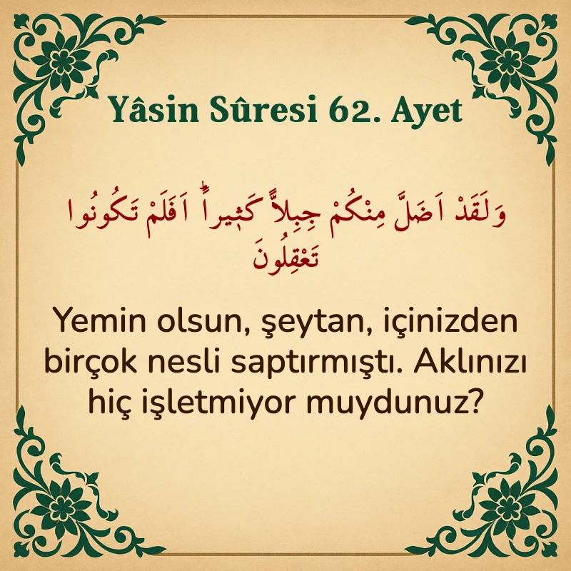 Yasin Suresi 62. Ayet Arapça ve Türkçe meali