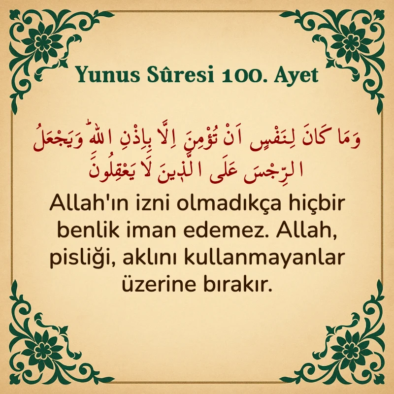 Yûnus Sûresi 100. Ayet Arapça ve Türkçe meali