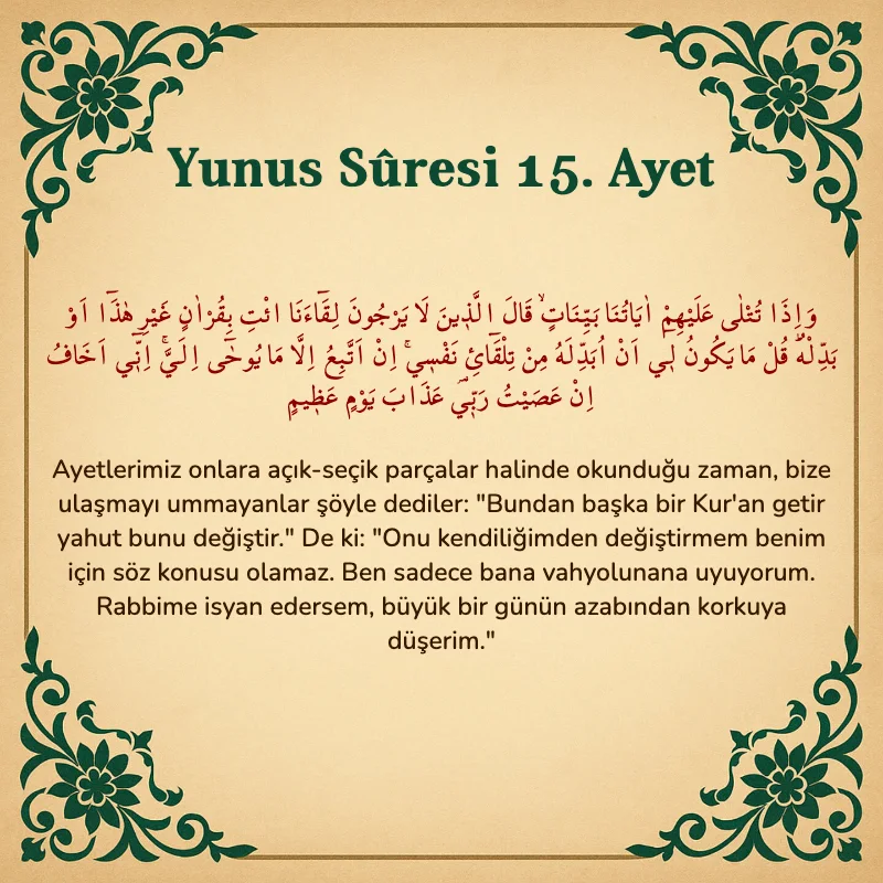 Yûnus Sûresi 15. Ayet Arapça ve Türkçe meali