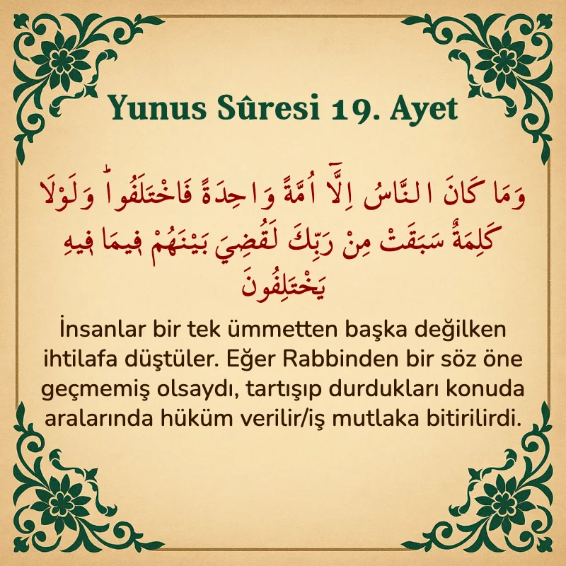 Yûnus Sûresi 19. Ayet Arapça ve Türkçe meali