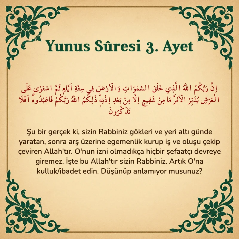 Yûnus Sûresi 3. Ayet Arapça ve Türkçe meali