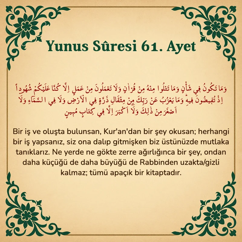 Yûnus Sûresi 61. Ayet Arapça ve Türkçe meali