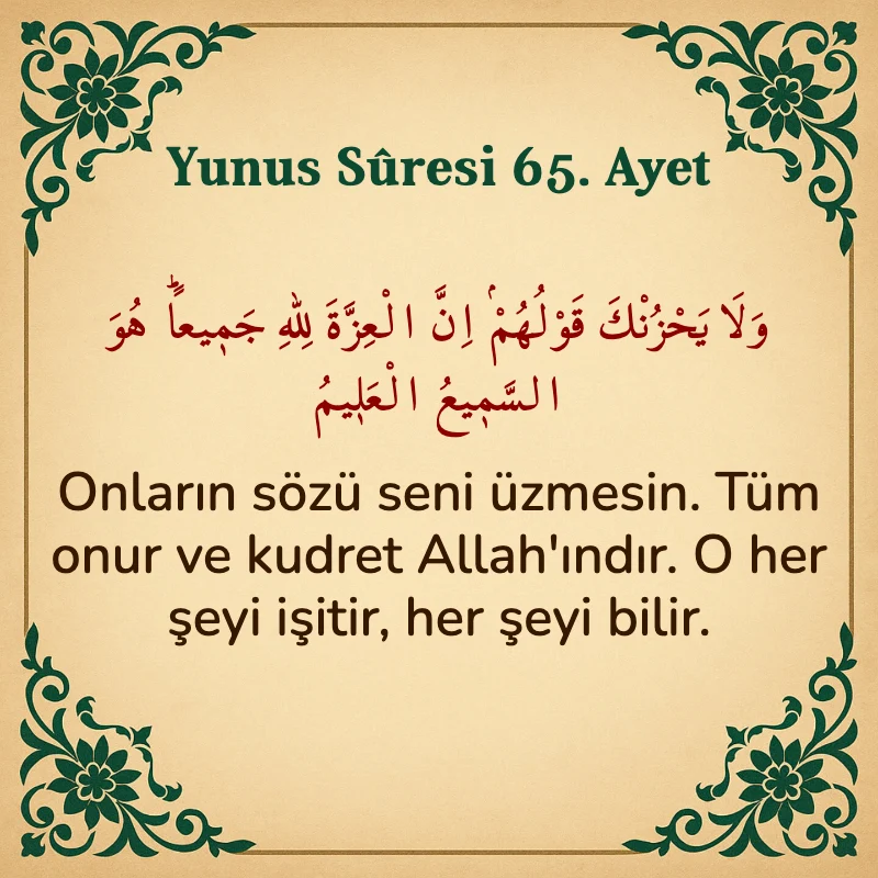 Yûnus Sûresi 65. Ayet Arapça ve Türkçe meali