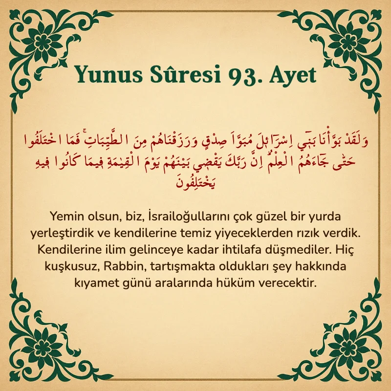 Yûnus Sûresi 93. Ayet Arapça ve Türkçe meali