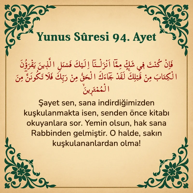 Yûnus Sûresi 94. Ayet Arapça ve Türkçe meali