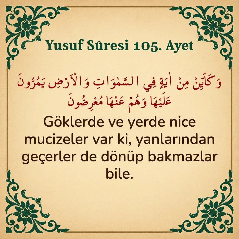 Yusuf Sûresi 105. Ayet Arapça ve Türkçe meali