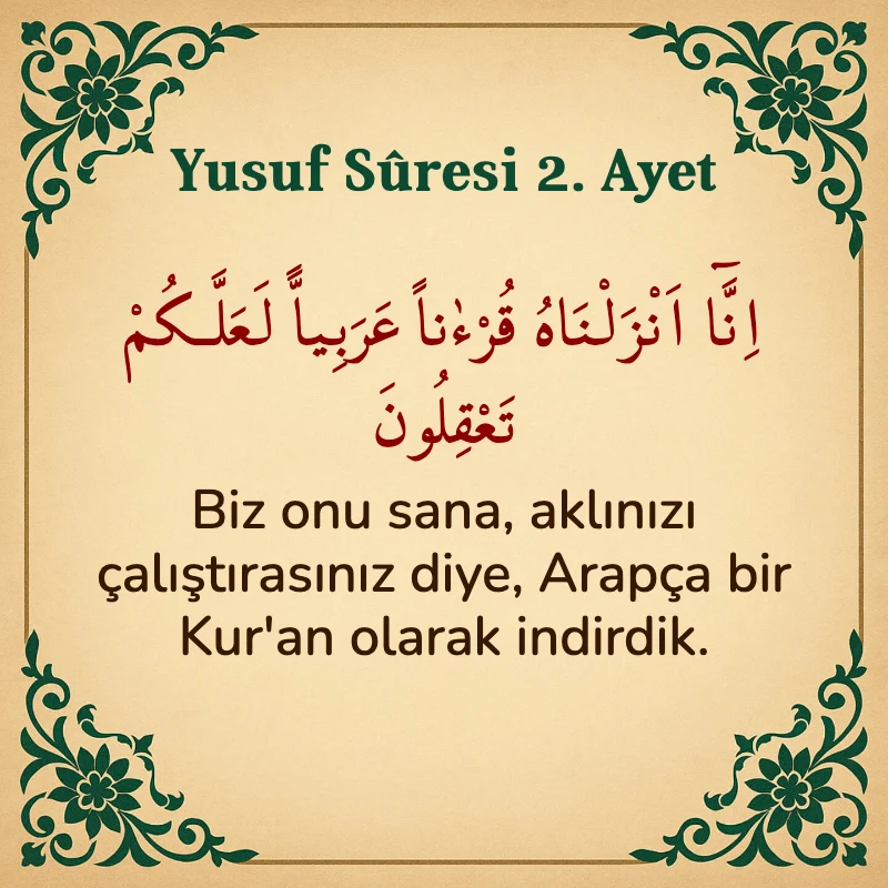 Yusuf Sûresi 2. Ayet Arapça ve Türkçe meali