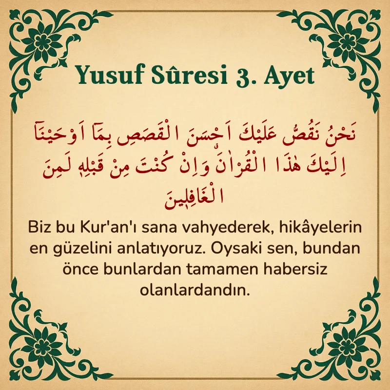 Yusuf Sûresi 3. Ayet Arapça ve Türkçe meali