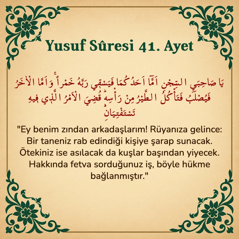 Yusuf Sûresi 41. Ayet Arapça ve Türkçe meali