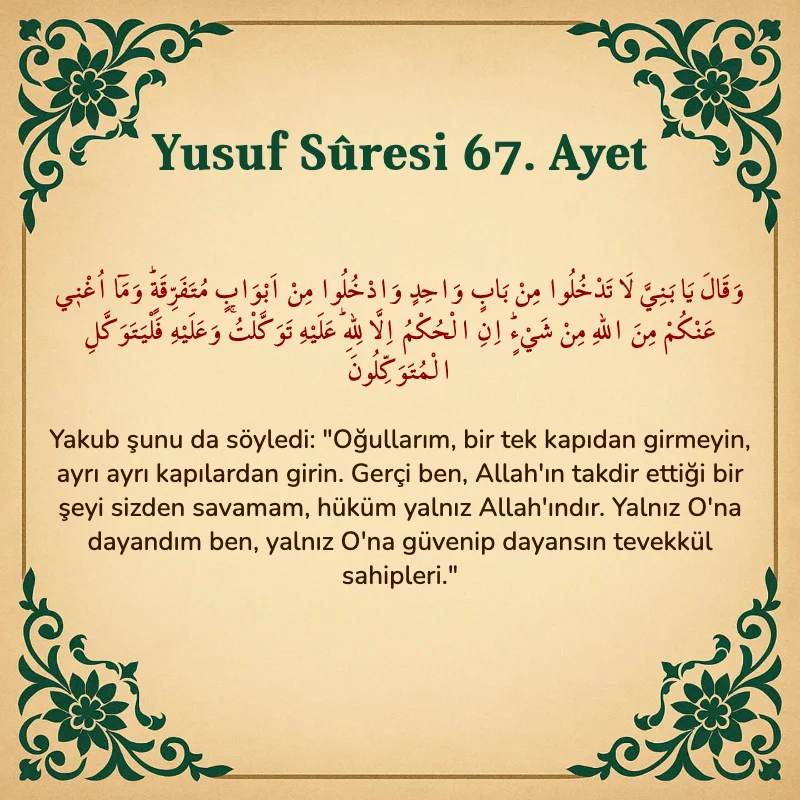 Yusuf Sûresi 67. Ayet Arapça ve Türkçe meali