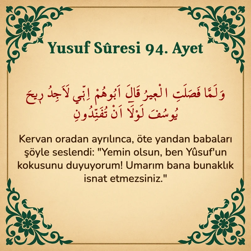 Yusuf Sûresi 94. Ayet Arapça ve Türkçe meali