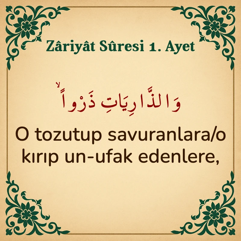 Zariyat Suresi 1. Ayet Arapça ve Türkçe meali