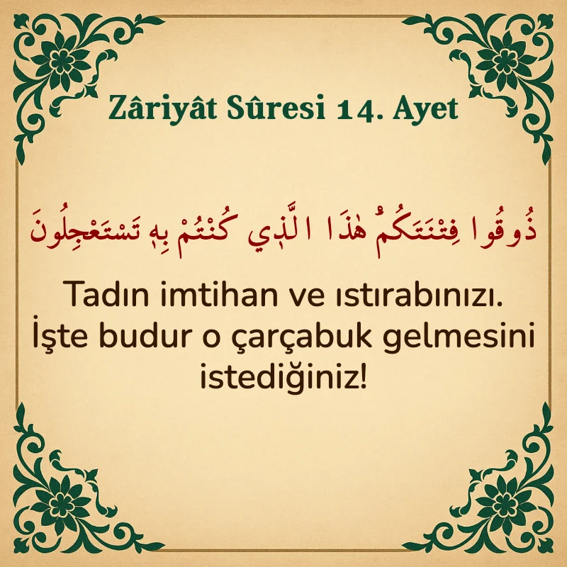 Zariyat Suresi 14. Ayet Arapça ve Türkçe meali
