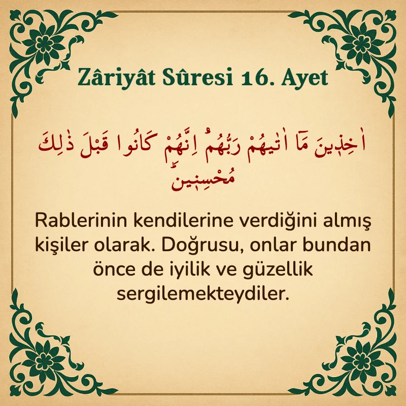 Zariyat Suresi 16. Ayet Arapça ve Türkçe meali