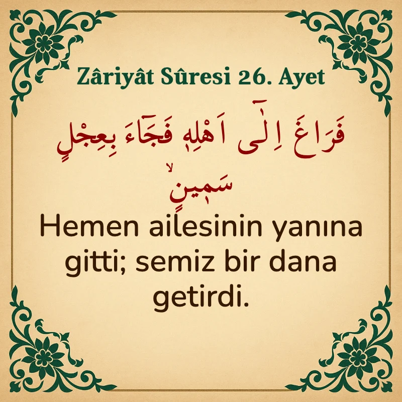 Zariyat Suresi 26. Ayet Arapça ve Türkçe meali