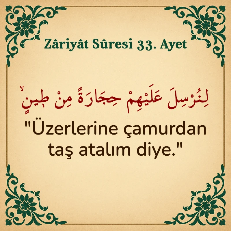 Zariyat Suresi 33. Ayet Arapça ve Türkçe meali