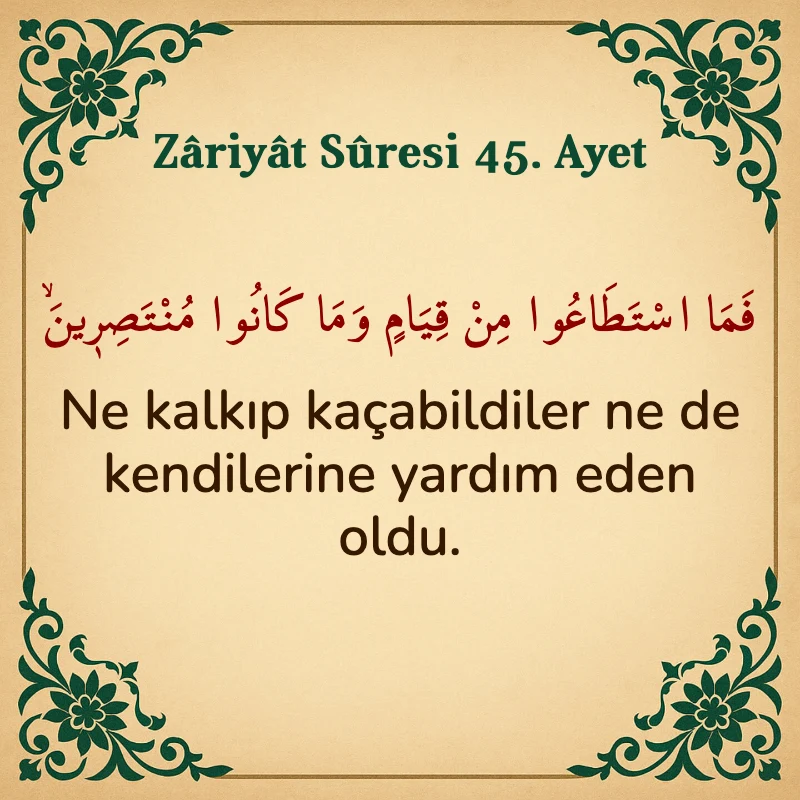 Zariyat Suresi 45. Ayet Arapça ve Türkçe meali