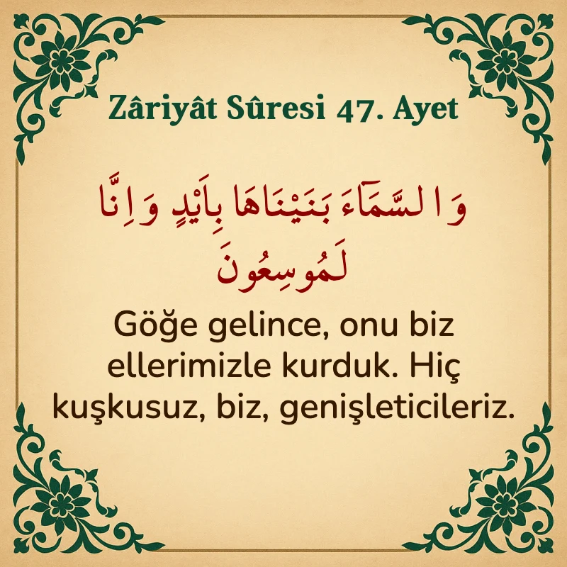 Zariyat Suresi 47. Ayet Arapça ve Türkçe meali