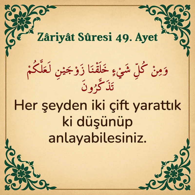 Zariyat Suresi 49. Ayet Arapça ve Türkçe meali