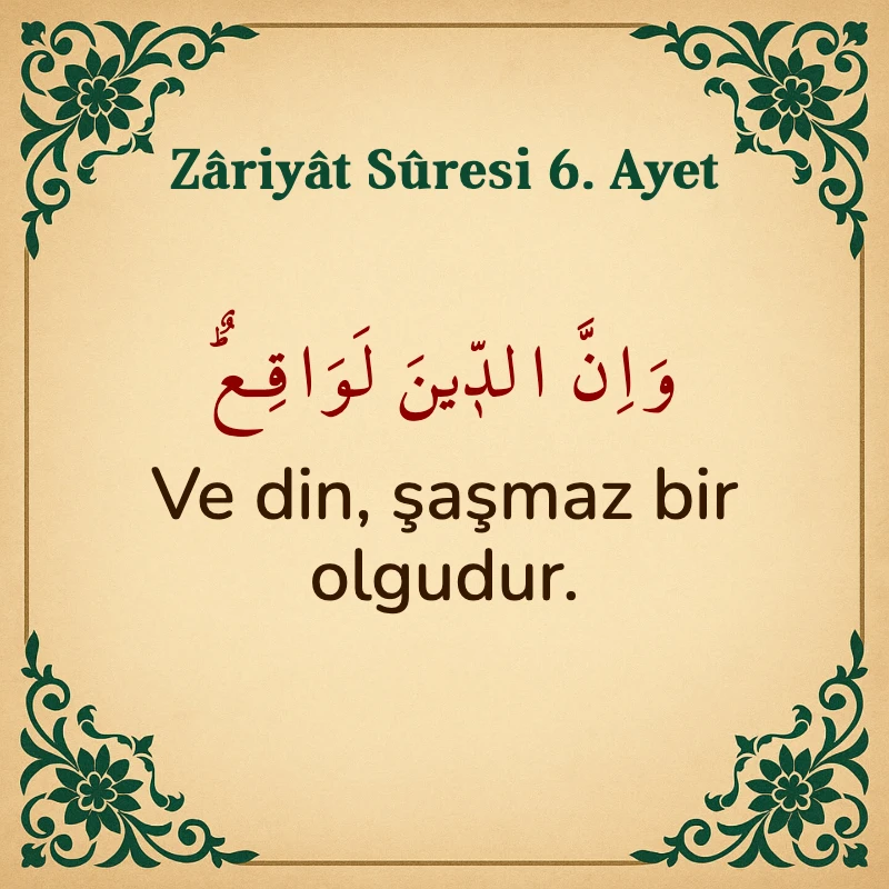 Zariyat Suresi 6. Ayet Arapça ve Türkçe meali