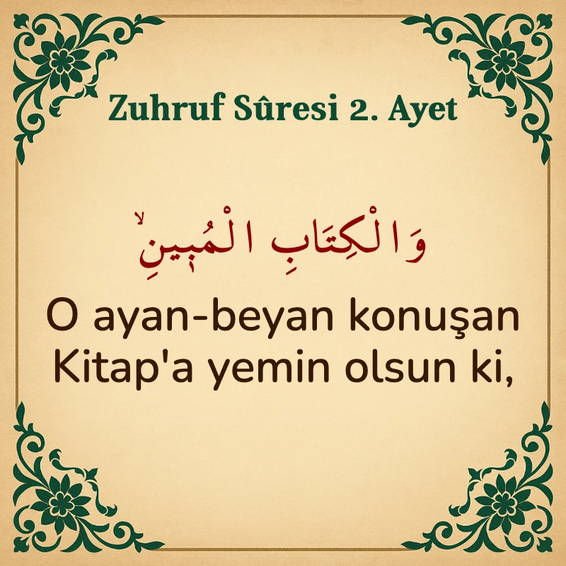 Zuhruf Suresi 2. Ayet Arapça ve Türkçe meali