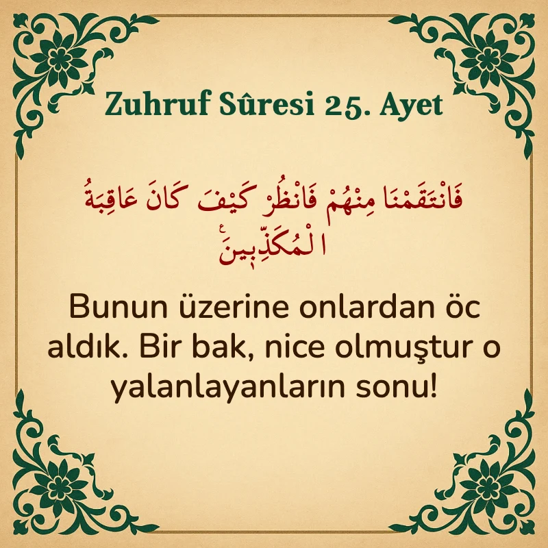 Zuhruf Suresi 25. Ayet Arapça ve Türkçe meali