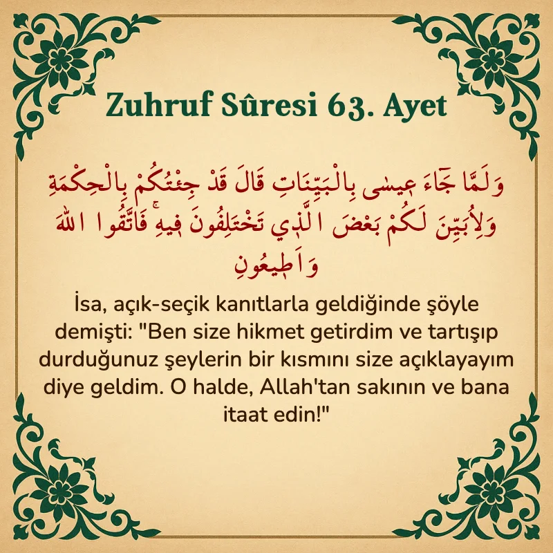 Zuhruf Suresi 63. Ayet Arapça ve Türkçe meali