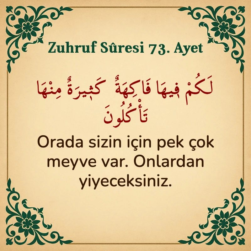 Zuhruf Suresi 73. Ayet Arapça ve Türkçe meali