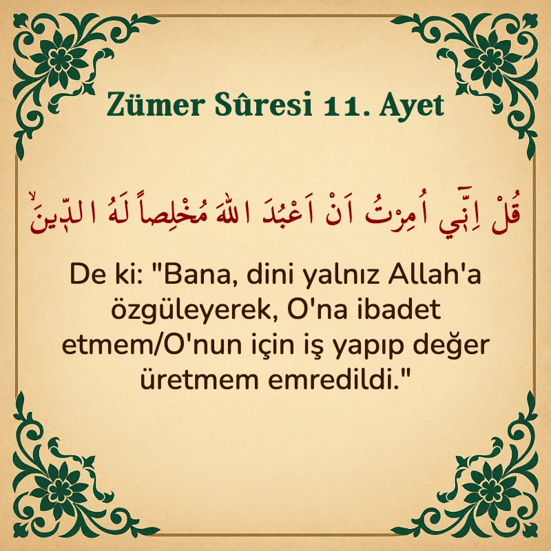 Zümer Suresi 11. Ayet Arapça ve Türkçe meali