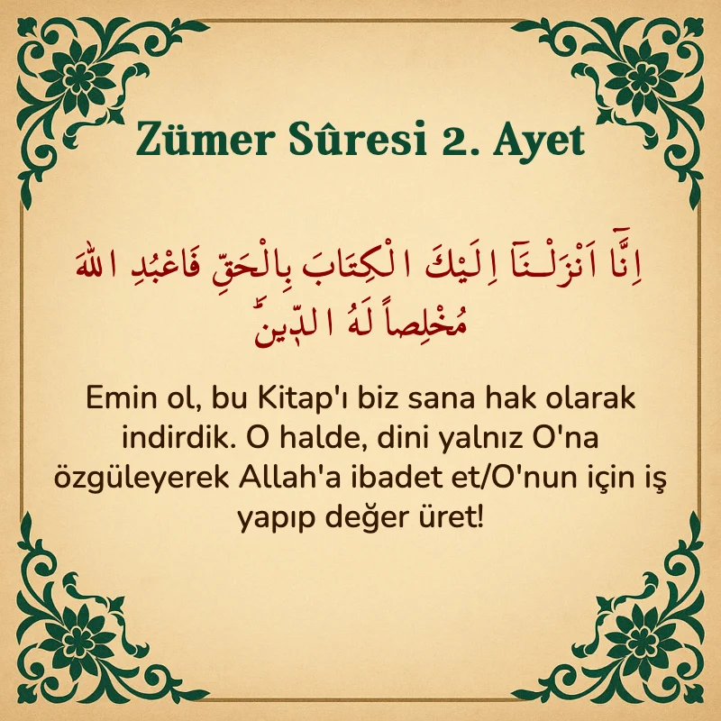 Zümer Suresi 2. Ayet Arapça ve Türkçe meali
