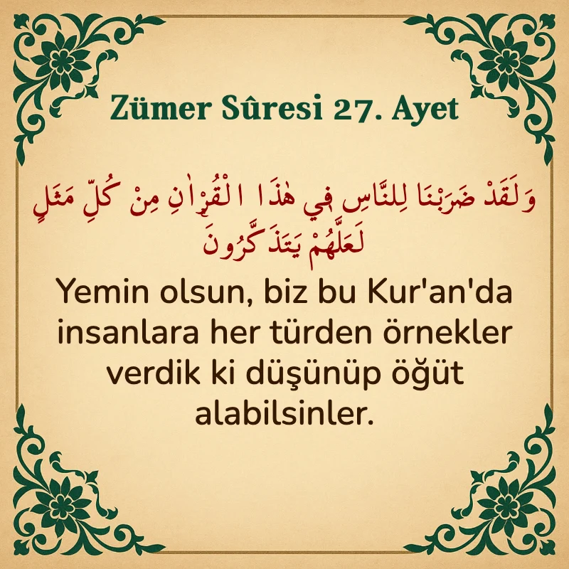 Zümer Suresi 27. Ayet Arapça ve Türkçe meali