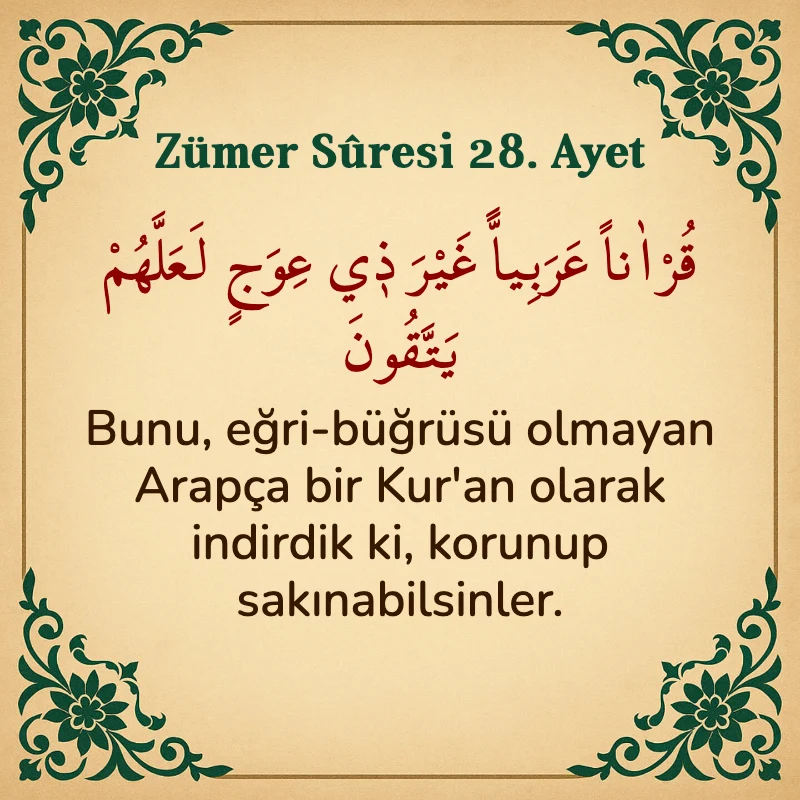 Zümer Suresi 28. Ayet Arapça ve Türkçe meali