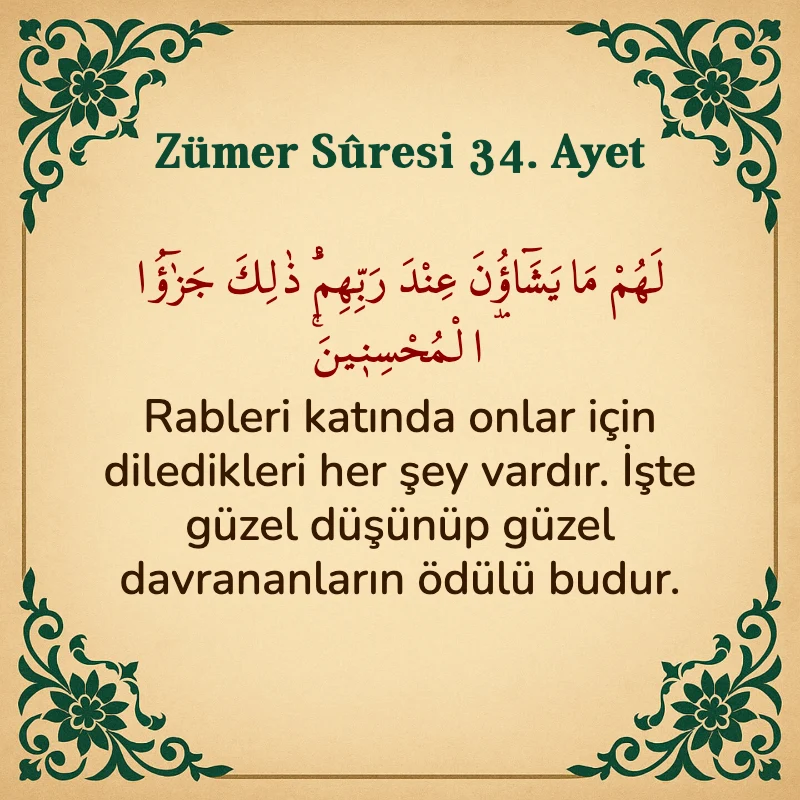 Zümer Suresi 34. Ayet Arapça ve Türkçe meali