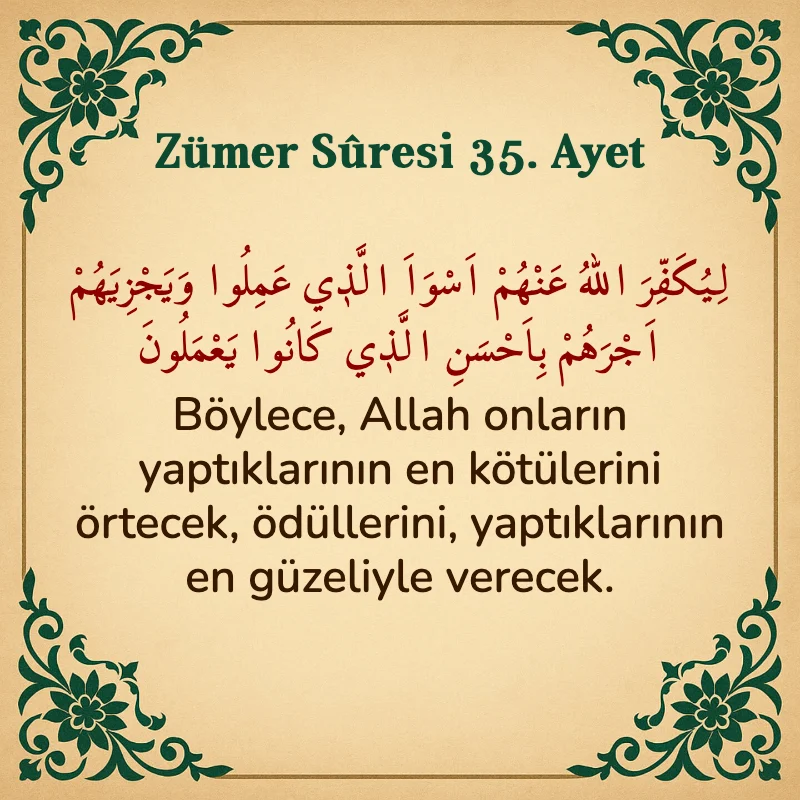 Zümer Suresi 35. Ayet Arapça ve Türkçe meali
