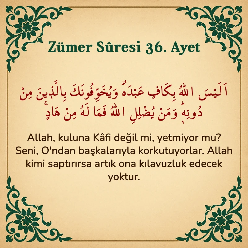 Zümer Suresi 36. Ayet Arapça ve Türkçe meali