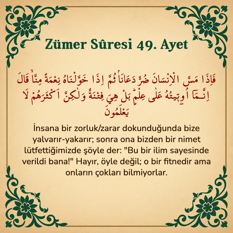 Zümer Suresi 49. Ayet Arapça ve Türkçe meali