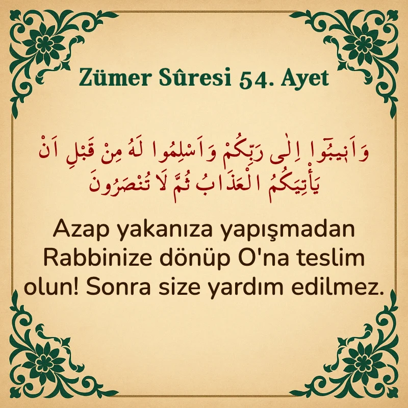 Zümer Suresi 54. Ayet Arapça ve Türkçe meali
