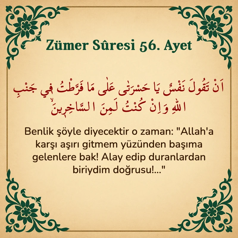 Zümer Suresi 56. Ayet Arapça ve Türkçe meali
