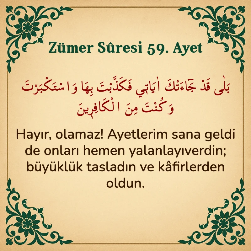 Zümer Suresi 59. Ayet Arapça ve Türkçe meali
