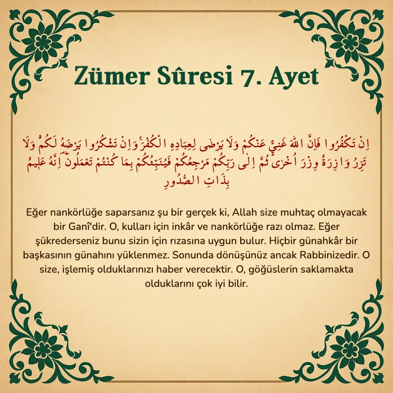 Zümer Suresi 7. Ayet Arapça ve Türkçe meali