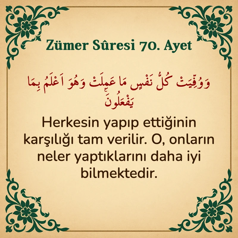 Zümer Suresi 70. Ayet Arapça ve Türkçe meali