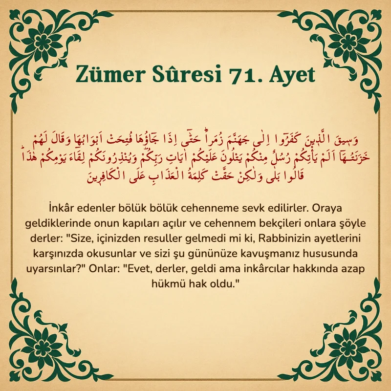 Zümer Suresi 71. Ayet Arapça ve Türkçe meali