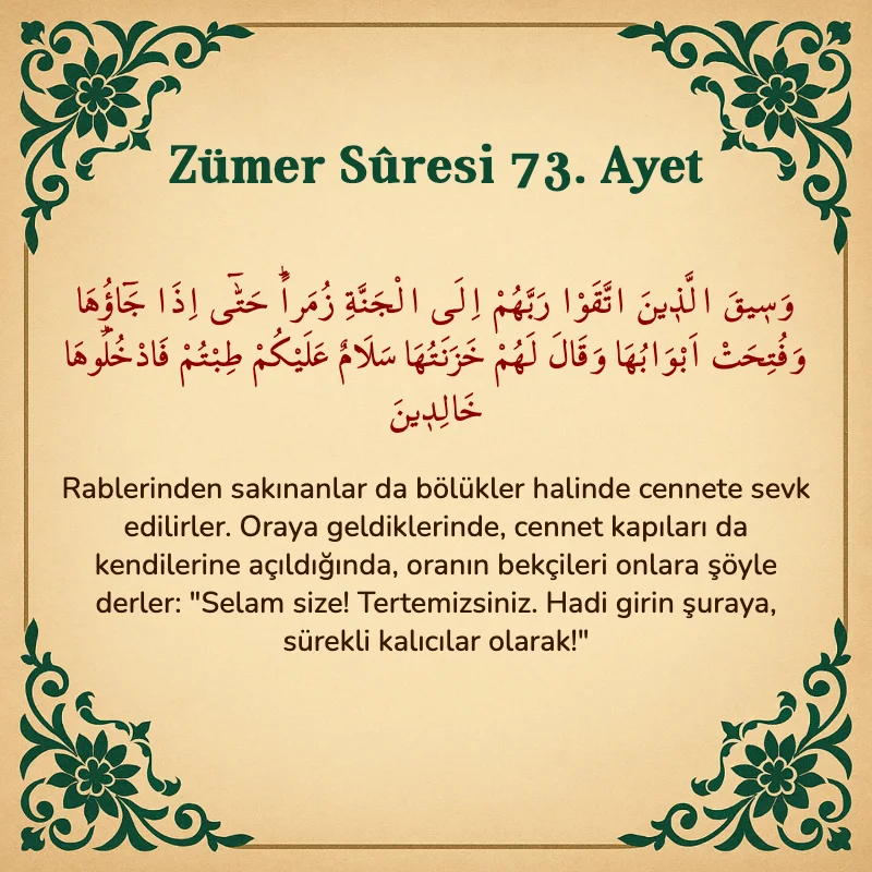 Zümer Suresi 73. Ayet Arapça ve Türkçe meali