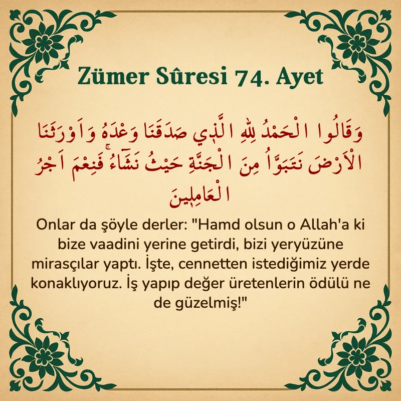 Zümer Suresi 74. Ayet Arapça ve Türkçe meali