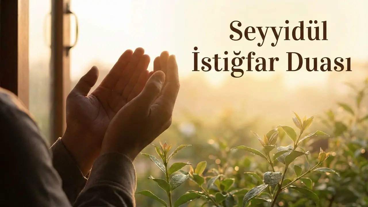 Seyyidül İstiğfar Duasi