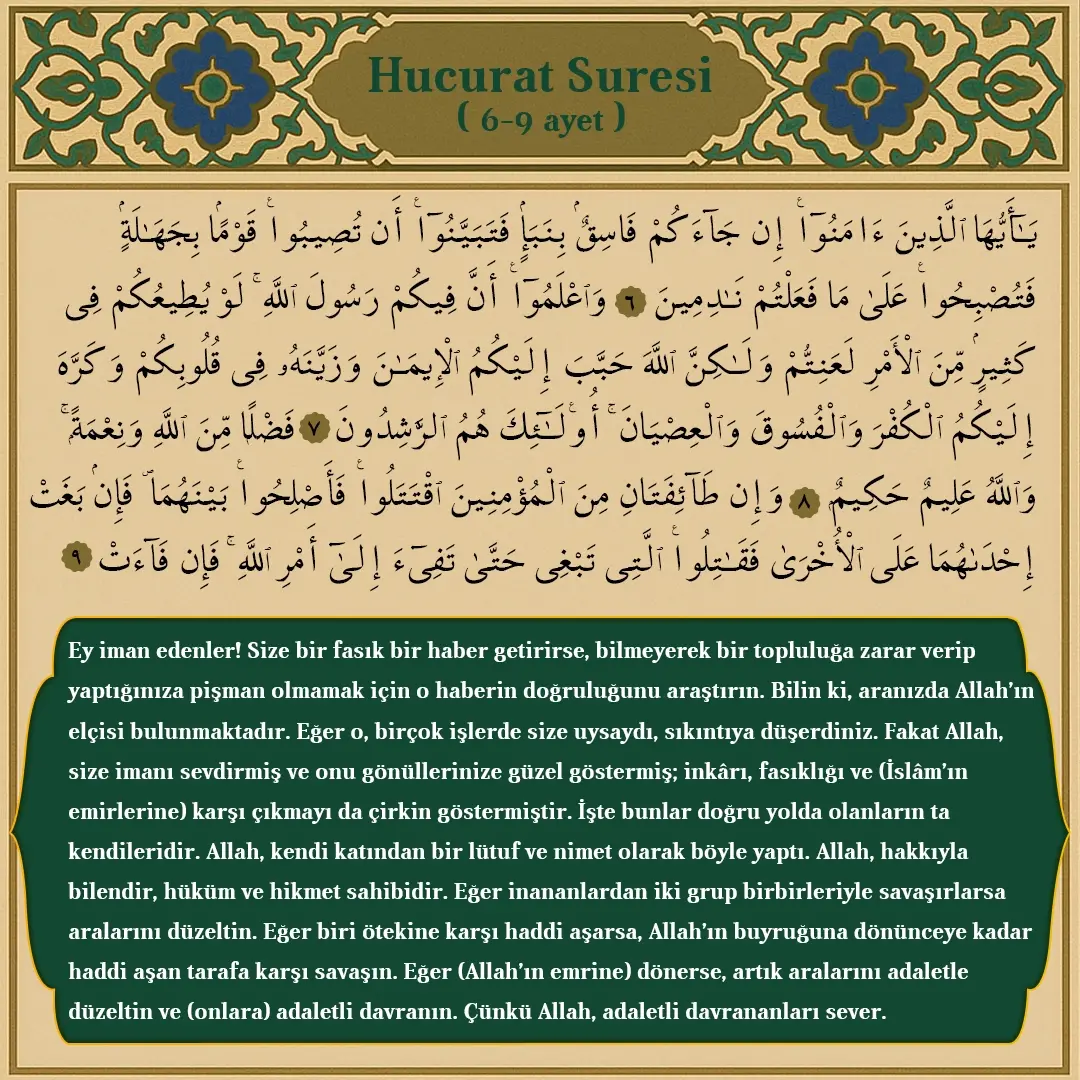 Hucurat Suresi (6-9) Ayet Arapçası ve Meali