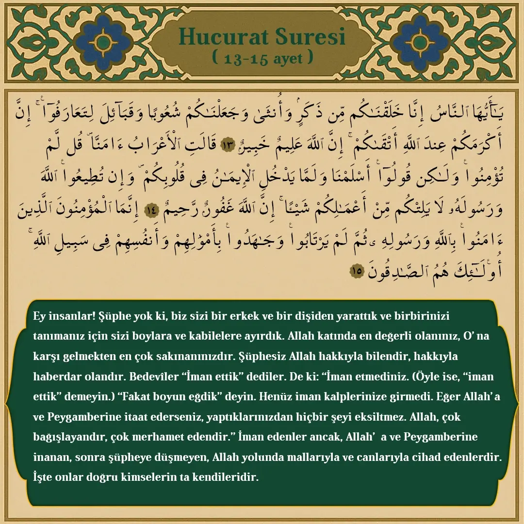 Hucurat Suresi (13-15) Ayet Arapçası ve Meali