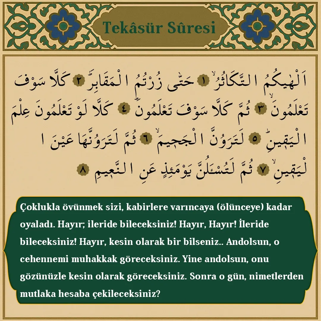 Tekasur Suresi Arapçası ve Meali