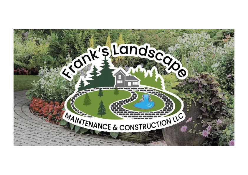 Franks Landscape Maintenance And Construction LLC