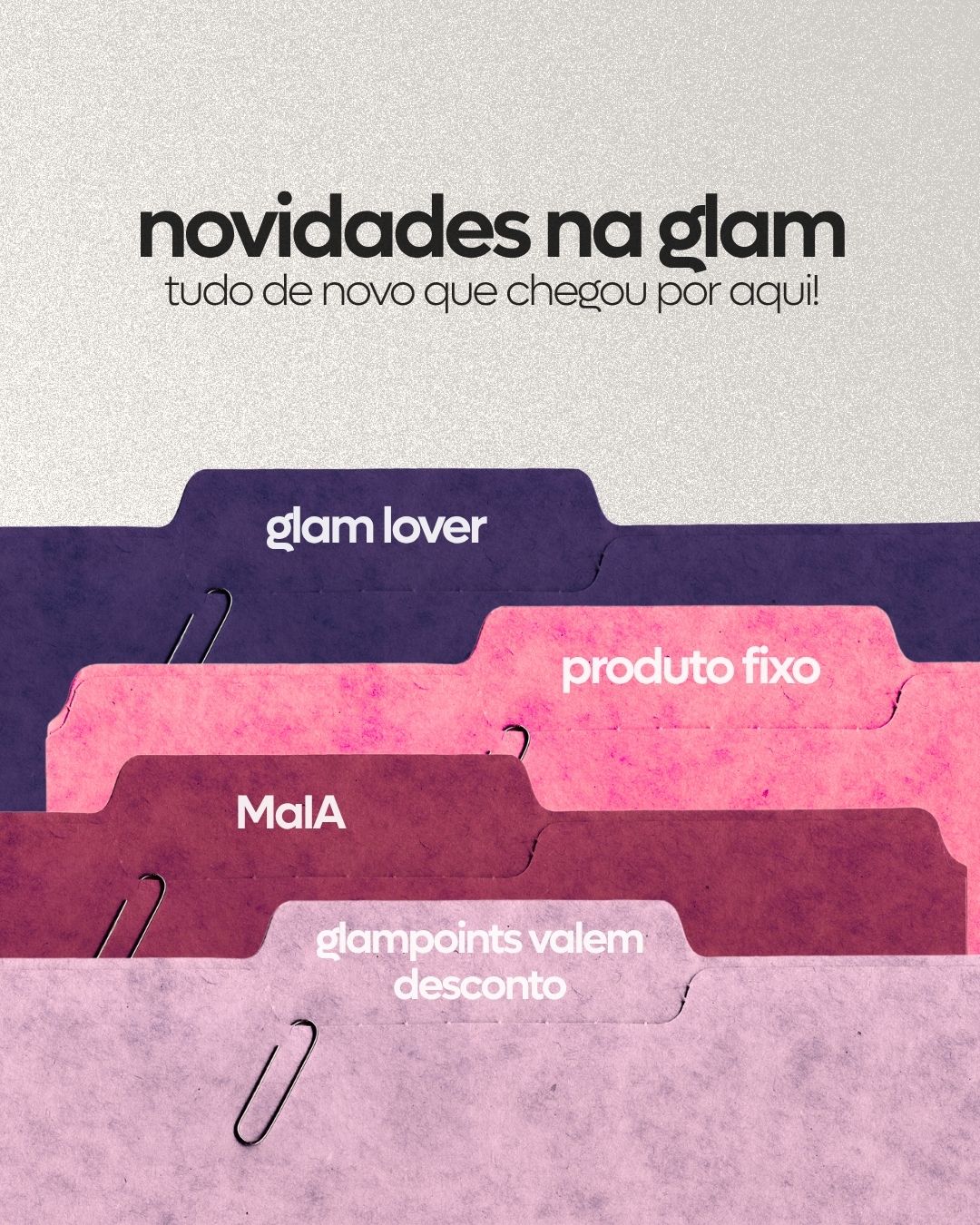 Agora você escolhe 1 produto da sua próxima edição glam
